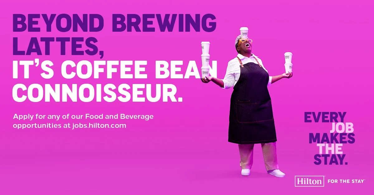 Hilton recruitment ad: Beyond brewing lattes, it&rsquo;s coffee bean connoisseur